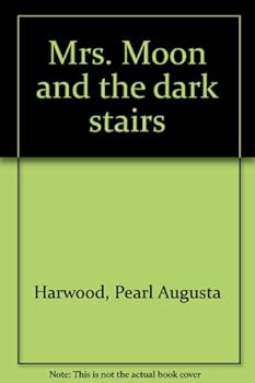Hardcover Mrs. Moon and the dark stairs Book