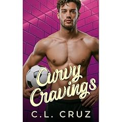 Curvy Cravings Audiobook By C.L. Cruz cover art