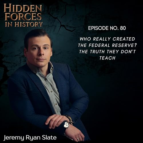 Who Really Created the Federal Reserve? The Truth They Don't Teach