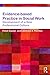 Evidence-based Practice in Social Work: Development of a New Professional Culture (Core Concepts in Health and Social Care)