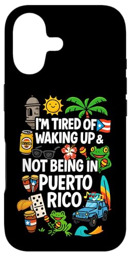 Funny Im Tired of Waking Up in PR Puerto Rico iPhone 17 Case