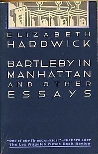 Paperback Bartleby in Manhattan and Other Essays Book