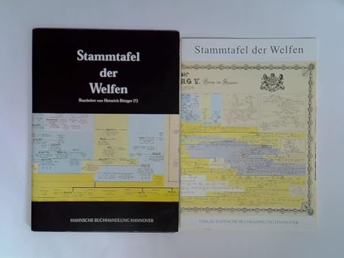 Stammtafel der Welfen: Bearbeitet von Heinrich Böttger (†) (Veröffentlichungen der Historischen Kommission für Niedersachsen und Bremen)