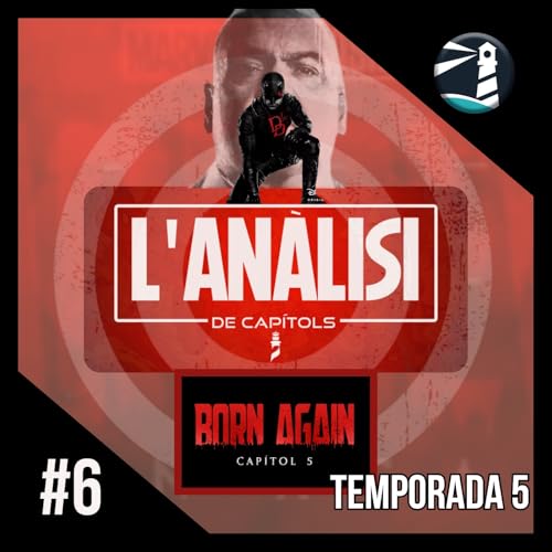 05x06 L'AN&Agrave;LISI DELS CAP&Iacute;TOLS. Daredevil Born Again 02x05