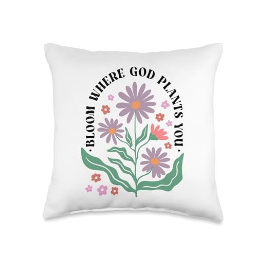 Bloom Where God Plants You Faith Bloom Where You Are