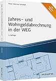 Jahres- und Wohngeldabrechnung in der WEG (Haufe Fachbuch)