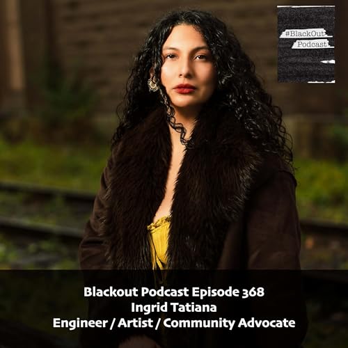 Ingrid Tatiana - Engineer / Artist / Community Advocate