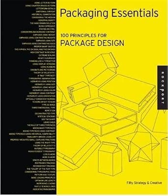 Buy Packaging Essentials: 100 Design Principles for Creating Packages ...