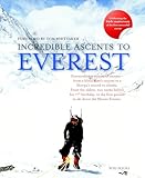 Incredible Ascents to Everest