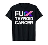Fuck Thyroid Cancer Awareness Month Ribbon Survivor Fighter T-Shirt