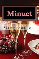 Minuet: A Christmas Novella 1519162723 Book Cover