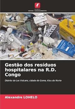 Paperback Gestão dos resíduos hospitalares na R.D. Congo [Portuguese] Book