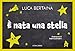 È Nata Una Stella. Ediz. Illustrata - 3