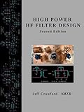 High Power HF Filter Design (High Power HF Design - Second Edition)