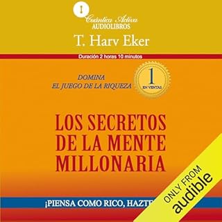 Los secretos de la mente millonaria (Narración en Castellano) [Secrets of the Millionaire Mind] Audiolibro Por T. Harv