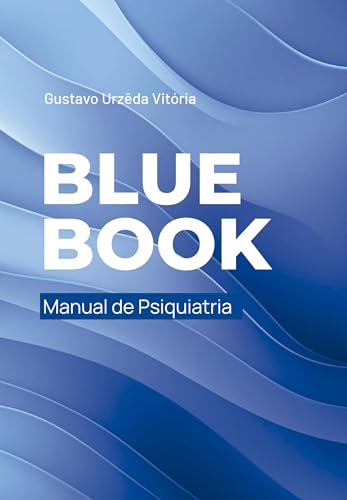 Blue Book: Manual de Psiquiatria