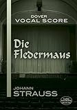 Die Fledermaus Vocal Score (Dover Opera Scores) (German Edition)