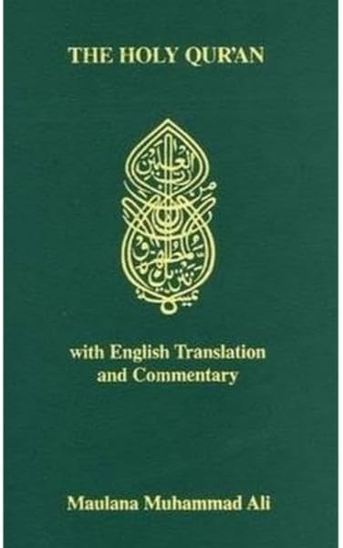 The Holy Qur'an: Arabic Text With English Translation and Commentary (English and Arabic Edition)