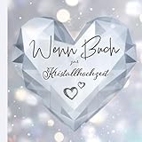 Wenn Buch zur Kristallhochzeit - das perfekte Geschenk zum 15. Hochzeitstag - 22 humorvolle und herzliche Sprüche für Paare: Liebevolles Geschenkbuch ... - Geld und Gutscheine persönlich verschenken