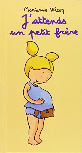 J'attends un petit frère J'attends un petit frère