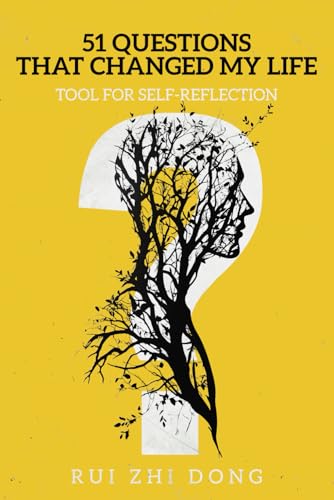 51 Questions That Changed My Life: Tool for Self-Reflection (Thinking Tools)
