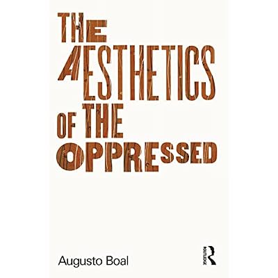 The Aesthetics of the Oppressed