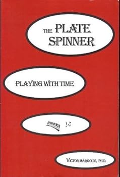 Paperback The Plate Spinner: Playing With Time Book