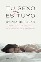 Tu Sexo Es Aun Mas Tuyo 8408065610 Book Cover