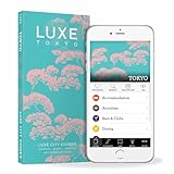 LUXE Tokyo (Luxe City Guides)