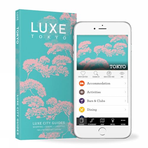 LUXE Tokyo: New Edition Including Free Digital Guide (Luxe City Guides)