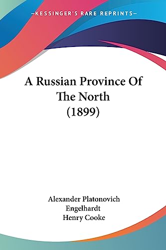 A Russian Province Of The North (1899)