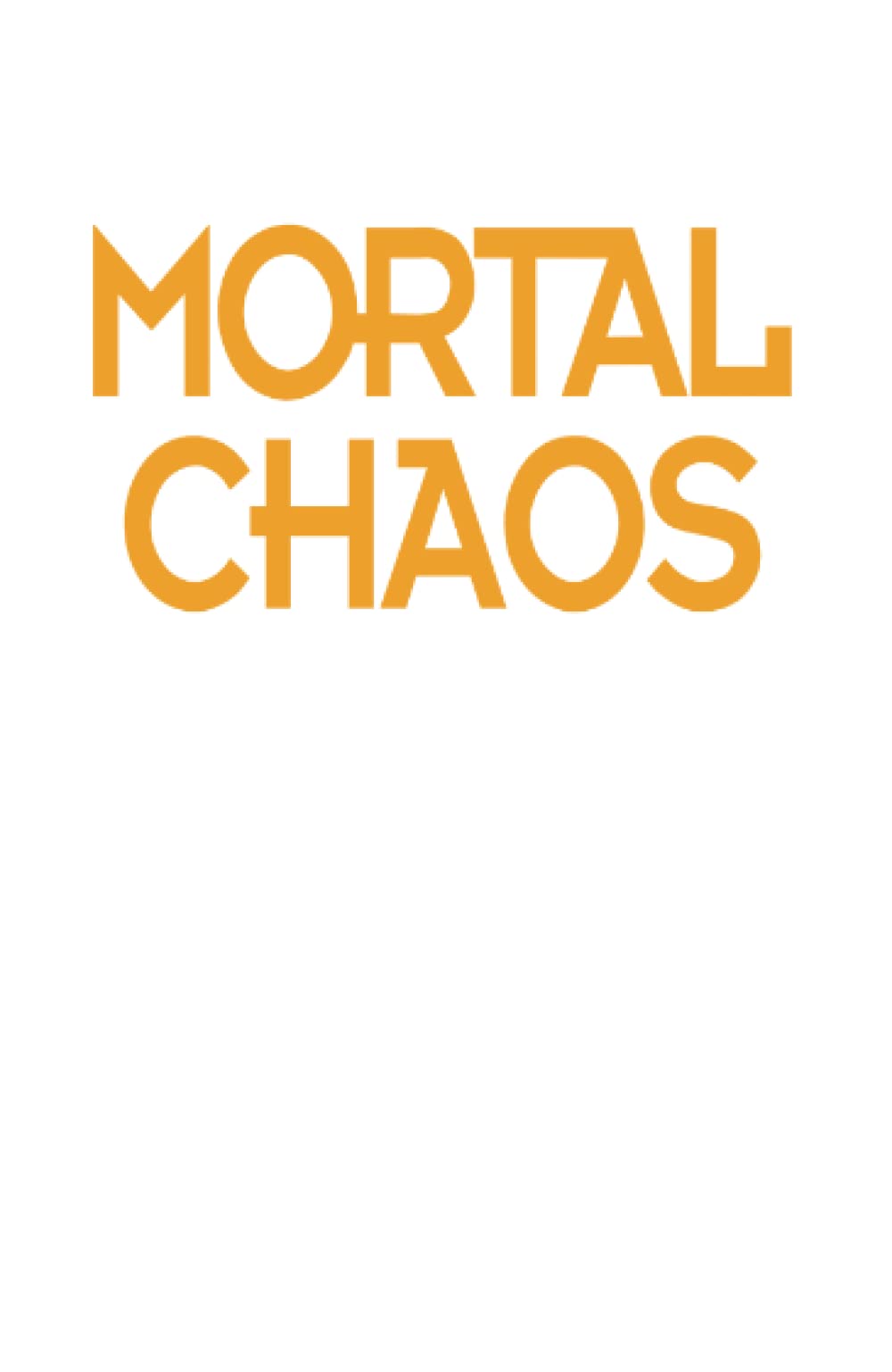 Mortal Chaos by Matt Dickinson PAPERBACK 9780192757135