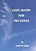 Produktbild Cool Water for the Doves