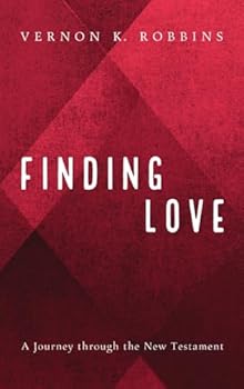 Hardcover Finding Love: A Journey Through the New Testament Book