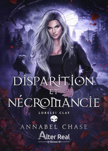 Disparition et Nécromancie: Lorelei Clay, T1