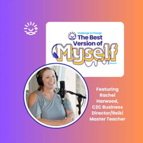 Episode 5: The Power of Energy Healing with Rachel Harwood