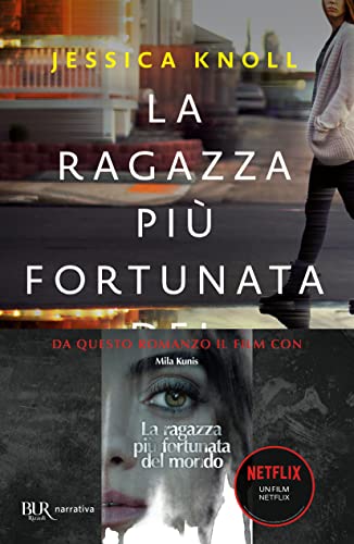 La Ragazza Più Fortunata Del Mondo