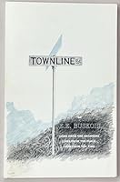 Townline Road : Lines from the Beginning - the Place - the Time B002E26O8O Book Cover
