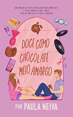 Doce como chocolate amargo