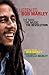 Listen to Bob Marley: The Man, the Music, the Revolution