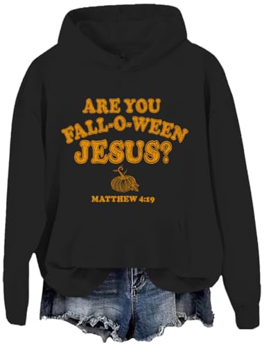 Are You Fall-O-Ween Jesus Sweatshirt Christian Halloween Pumpkin Graphic Fall Shirts Long Sleeve