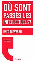 Où sont passés les intellectuels? 2845974574 Book Cover