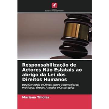Capa do livro Responsabilização de Actores Não Estatais ao abrigo da Lei dos Direitos Humanos: para Genocídio e Crimes contra a Humanidade: Indivíduos, Grupos Armados e Corporações