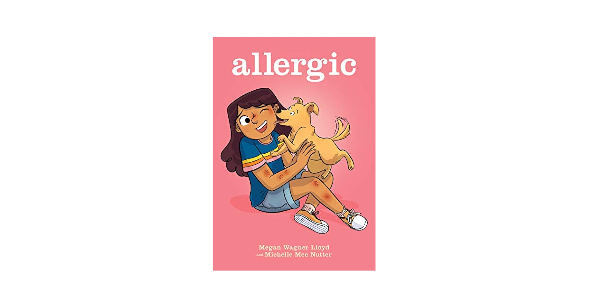 Allergic: A Graphic Novel: Lloyd, Megan Wagner, Nutter