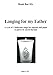 Longing for my Father: Song Cycle for Soprano and Piano