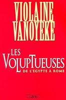 Les voluptueuses de l'Egypte à Rome 2840989972 Book Cover