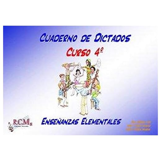 Lenguaje musical 4. Cuaderno dictados. Enseñanzas elementales