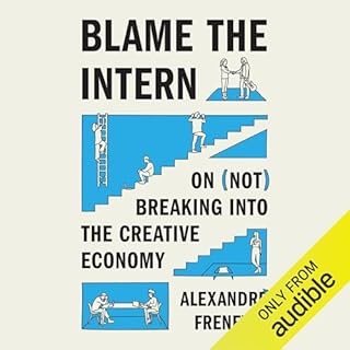 Blame the Intern Audiobook By Alexandre Frenette cover art