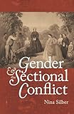 Gender and the Sectional Conflict (The Steven and Janice Brose Lectures in the Civil War Era)