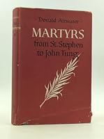 Martyrs from St. Stephen to John Tung B000WEUXDS Book Cover